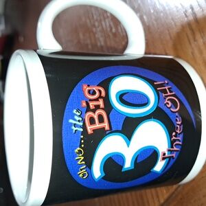 Oh, No the Big 30 mug  Camscan